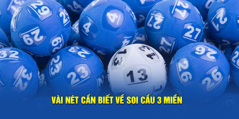 Vài nét cần biết về soi cầu 3 miền tại i9bet